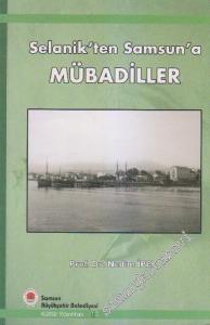 Selanik'ten Samsun'a Mübadiller -