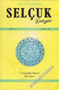 Selçuk Üniversitesi, Selçuk Dergisi: 1. Sadreddin Konevi Özel Sayısı - Sayı: 4      Ocak
