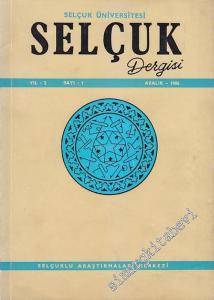 Selçuk Üniversitesi Selçuk Dergisi - Sayı: 1    2  Aralık 1986