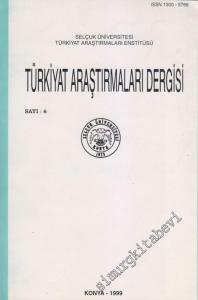 Selçuk Üniversitesi Türkiyat Araştırmaları Enstitüsü  Türkiyat Araştırmaları Dergisi  - 6