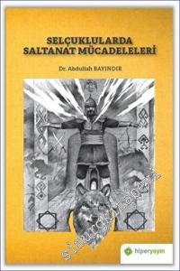 Selçuklularda Saltanat Mücadeleleri -        2020