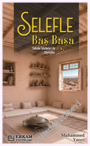 Selefle Baş Başa - Sahabe Talebeleri ile Söyleşiler -         2026