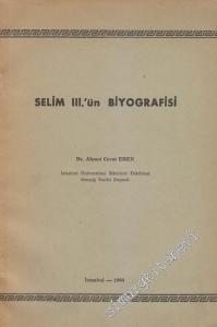 Selim 3'ün Biyografisi -