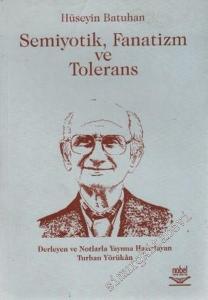 Semiyotik, Fanatizm ve Tolerans -