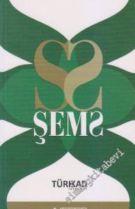 Şems: Güneşle Aydınlananlar -