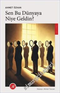 Sen Bu Dünyaya Niye Geldin -        2025