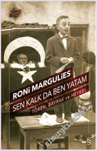 Sen Kalk da Ben Yatam - Tören Bayrak ve Heykel -        2015