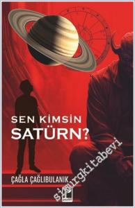 Sen Kimsin Satürn -        2025