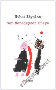 Sen Neredeysen Oraya -        2025