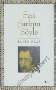 Sen Şarkını Söyle -