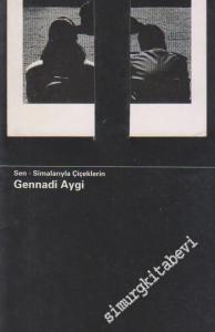 Sen - Simalarıyla Çiçeklerin -