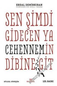 Sen Şimdi Gidecen ya "Cehennemin Dibine Git" Ben Bağrıma Taş Basarım  -