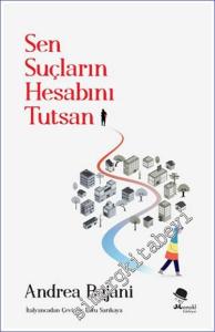 Sen Suçların Hesabını Tutsan -