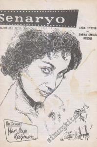 Senaryo Aylık Tiyatro ve Sinema San'atı Dergisi : Her Şeye Rağmen - Sayı: 4      Ocak 1954