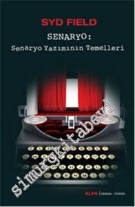 Senaryo: Senaryo Yazımının Temelleri -