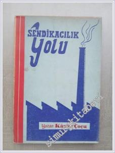 Sendikacılık Yolu -        1967
