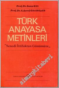 Senedi İttifaktan Günümüze Türk Anayasa Metinleri -        1985