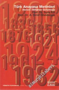 Senedi İttifaktan Günümüze Türk Anayasa Metinleri -