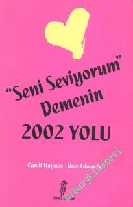 Seni Seviyorum Demenin 2002 Yolu  -