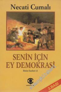 Senin İçin Ey Demokrasi -