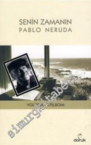Senin Zamanın Pablo Neruda -