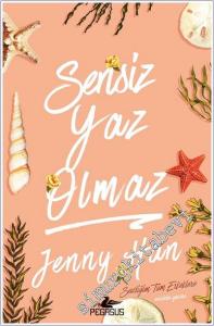 Sensiz Yaz Olmaz -        2024