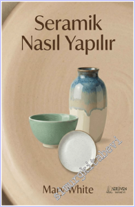 Seramik Nasıl Yapılır -        2026