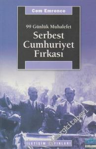 Serbest Cumhuriyet Fırkası: 99 Günlük Muhalefet -        2006