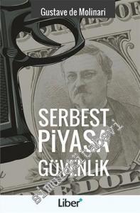 Serbest Piyasa ve Güvenlik -