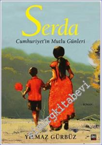 Serda : Cumhuriyet'in Mutlu Günleri -        2022