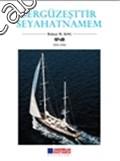 Sergüzeşttir Seyahatnamem 2004-2006  4 Cilt TAKIM  -        2009