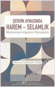 Şerhin Aynasında Harem : Selamlık -        2025