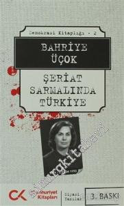 Şeriat Sarmalında Türkiye: Demokrasi Kitaplığı - 2 -