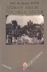 Sermaye Birikimi ve Toplumsal Değişim -