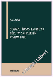 Sermaye Piyasası Kanunu'na Göre Pay Sahiplerinin Ayrılma Hakkı -         2026