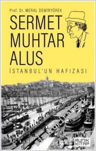 Sermet Muhtar Alus - İstanbul'un Hafızası -        2023