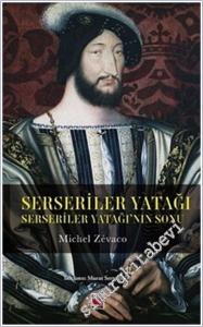 Serseriler Yatağı : Serseriler Yatağının Sonu -        2026