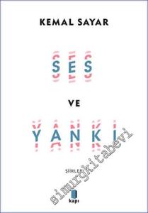 Ses ve Yankı (Şiirler) -        2023