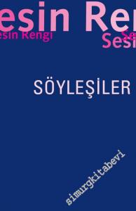 Sesin Rengi - Söyleşiler -