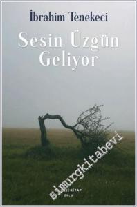 Sesin Üzgün Geliyor -        2024