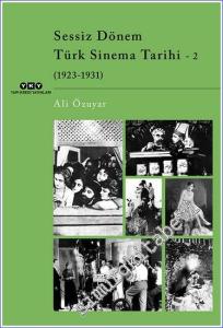 Sessiz Dönem Türk Sinema Tarihi 2: 1923 - 1931 -        2023