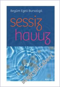 Sessiz Havuz -        2024