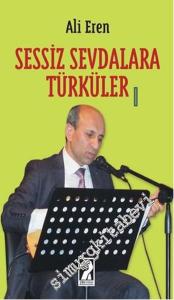 Sessiz Sevdalara Türküler -