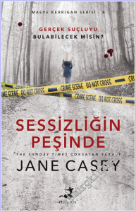 Sessizliğin Peşinde : Maeve Kerrigan Serisi - 8 -