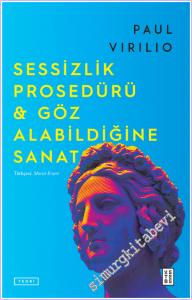 Sessizlik Prosedürü & Göz Alabildiğine Sanat -        2026