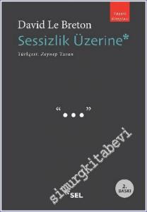 Sessizlik Üzerine -        2021