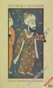 Sevakıb-ı Menakıb: Hazreti Mevlana'dan Menkıbeler  CİLTLİ -