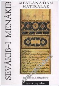 Sevakıb-ı Menakıb: Mevlana'dan Hatıralar -        2006