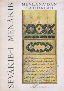 Sevakıb-ı Menakıb: Mevlana'dan Hatıralar -        1973