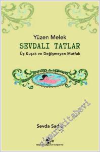 Sevdalı Tatlar: Üç Kuşak ve Değişmeyen -        2025